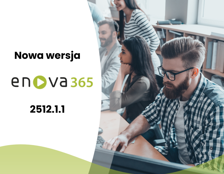 Nowa wersja enova365 - 2512.1.1
